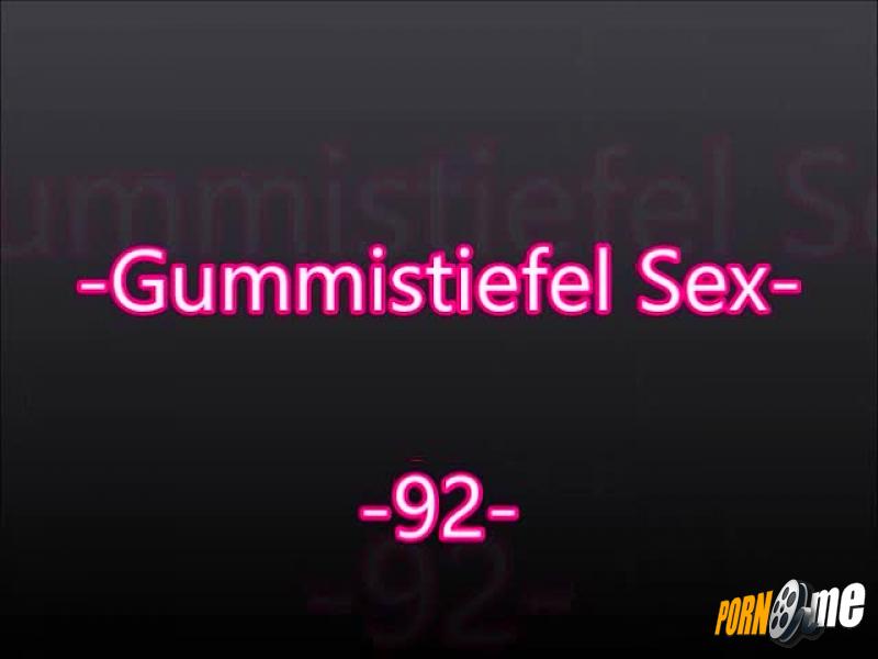 Mein Erstesmal GUMMISTIEFELSEX -92-