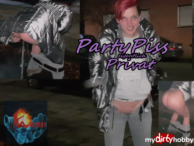 PartyPiss- eigentlich privat !!!