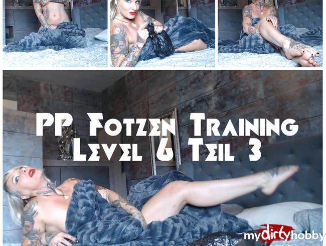 PP Fotzen Training Level 6 – Die Erlösung Part 3