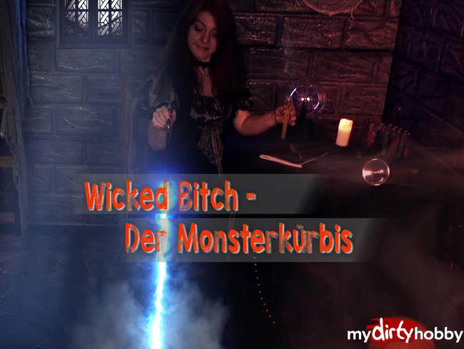 Wicked Bitch - Der Monsterkürbis