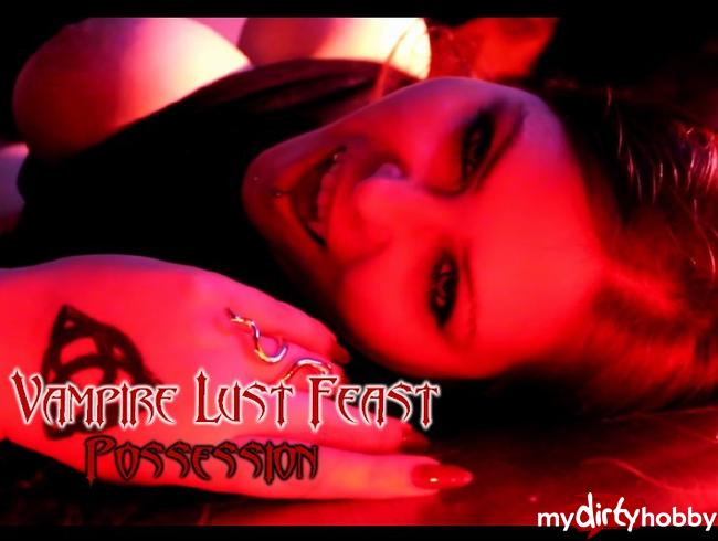 + Vampire Lust Feast - Possession +