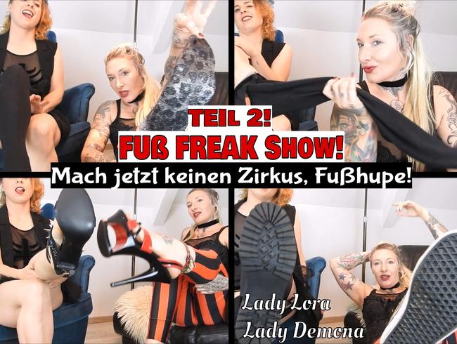 FUSS FREAK Show! Mach jetzt keinen Zirkus, Fußhupe! TEIL 2!  (de)