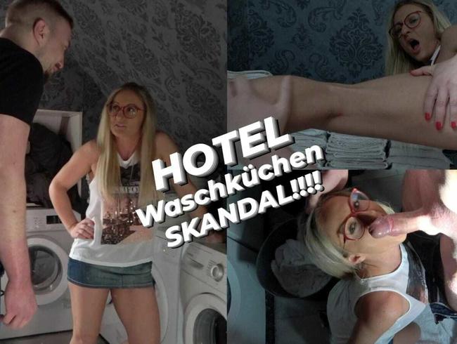 HOTEL-WASCHKÜCHEN SKANDAL !!!